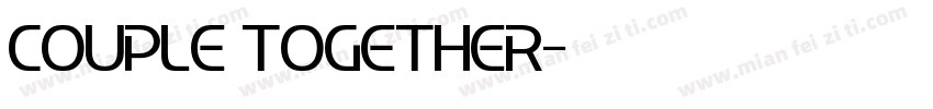 couple together字体转换